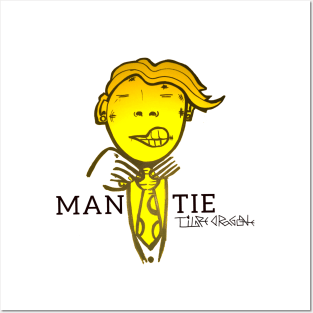 MAN Tie Posters and Art